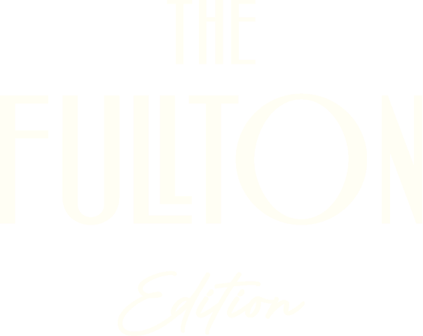 The Fullton Edition